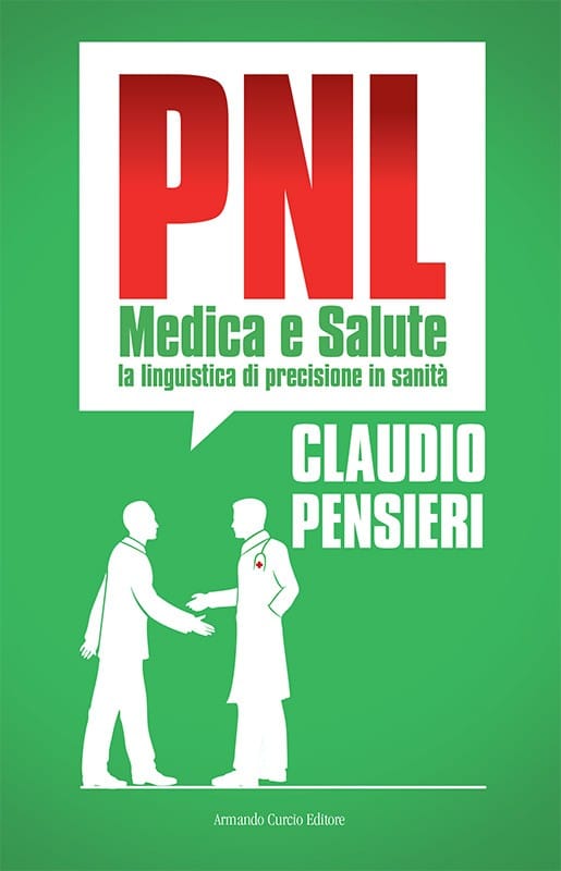 PNL Medica e Salute. La linguistica di precisione in sanità