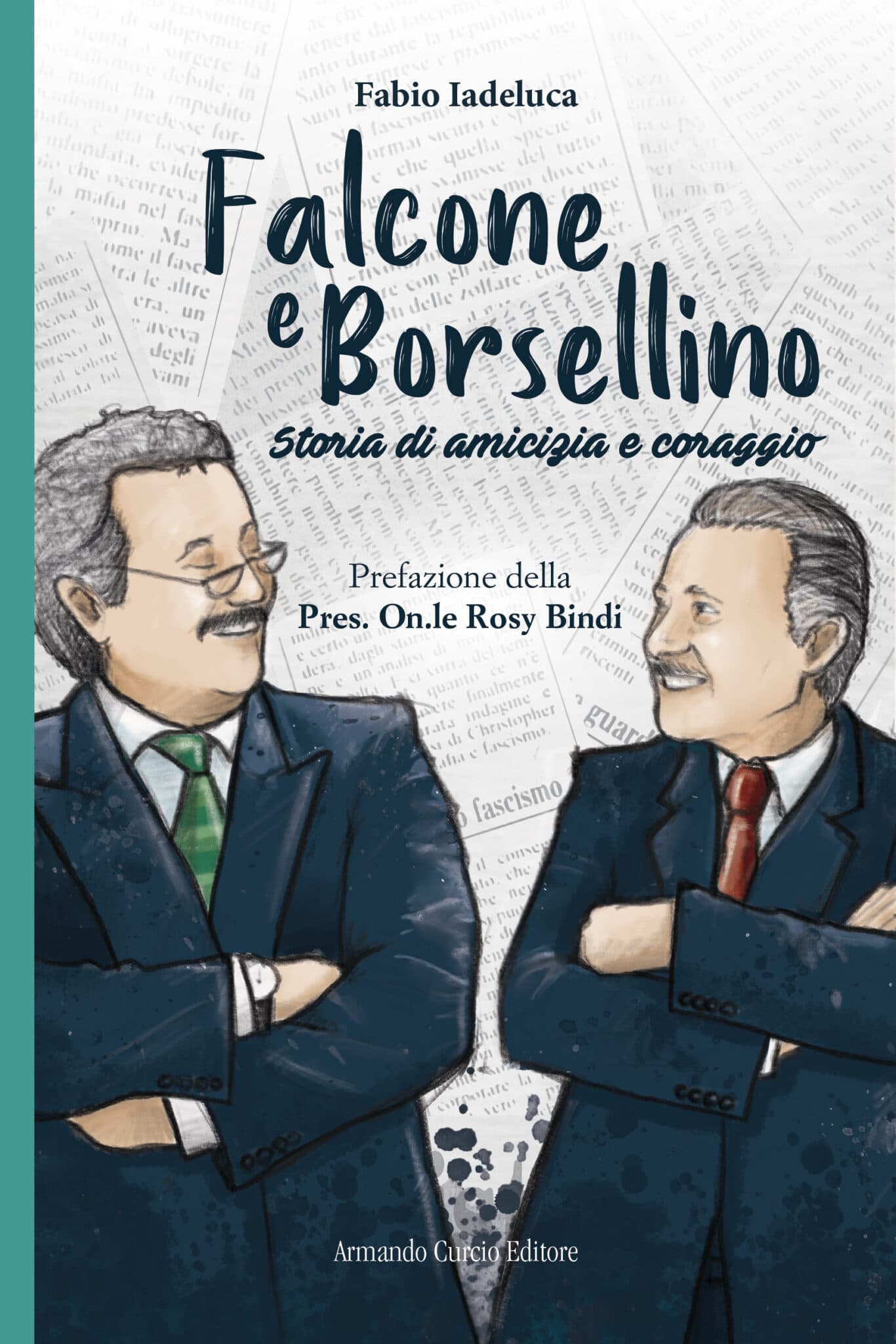 Falcone e Borsellino Storia di amicizia e coraggio - Copertina Libro